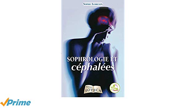 Ouvrage Sophrologie Et Cephalees Ecrit Par Sophie Lebreton